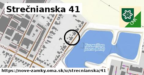 Strečnianska 41, Nové Zámky