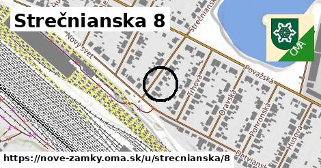 Strečnianska 8, Nové Zámky