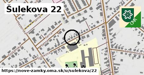 Šulekova 22, Nové Zámky