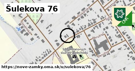 Šulekova 76, Nové Zámky