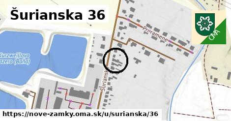 Šurianska 36, Nové Zámky