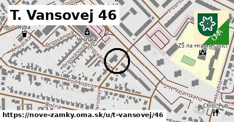 T. Vansovej 46, Nové Zámky