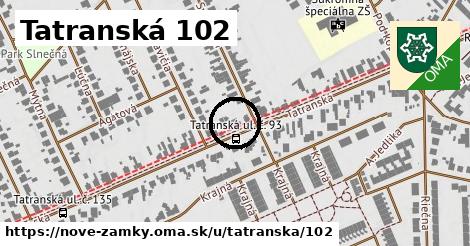 Tatranská 102, Nové Zámky