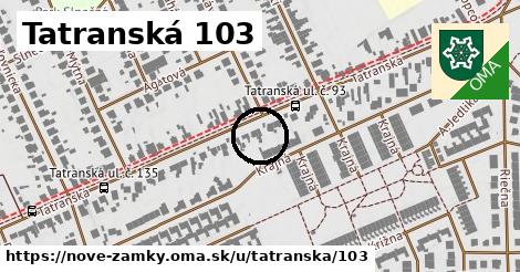 Tatranská 103, Nové Zámky