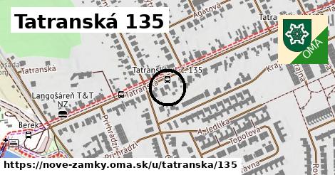 Tatranská 135, Nové Zámky