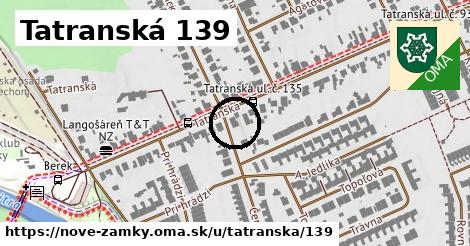 Tatranská 139, Nové Zámky