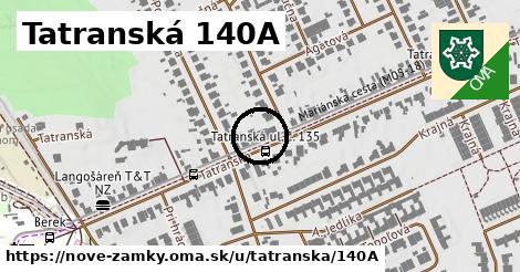 Tatranská 140A, Nové Zámky