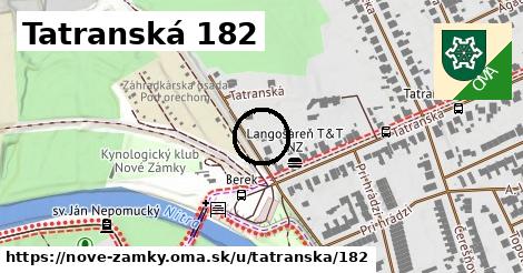 Tatranská 182, Nové Zámky