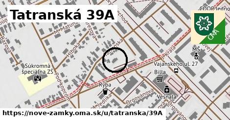 Tatranská 39A, Nové Zámky