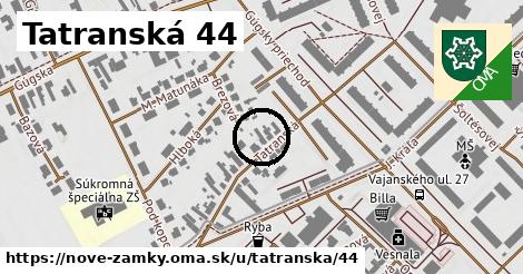 Tatranská 44, Nové Zámky