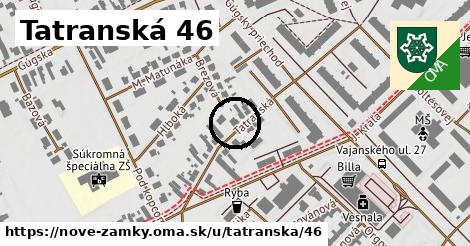 Tatranská 46, Nové Zámky