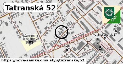 Tatranská 52, Nové Zámky