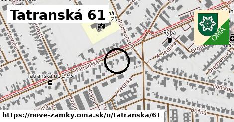 Tatranská 61, Nové Zámky