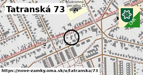 Tatranská 73, Nové Zámky