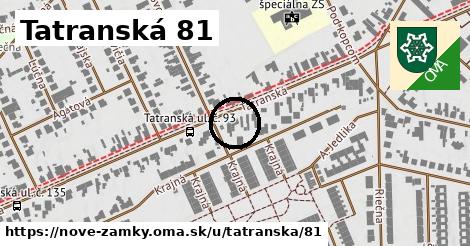 Tatranská 81, Nové Zámky