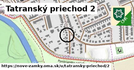 Tatranský priechod 2, Nové Zámky