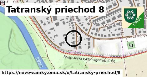 Tatranský priechod 8, Nové Zámky