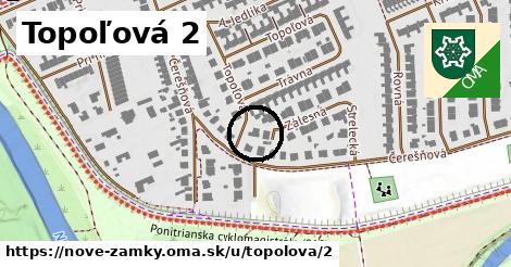 Topoľová 2, Nové Zámky