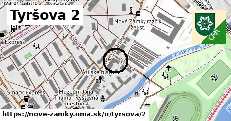 Tyršova 2, Nové Zámky