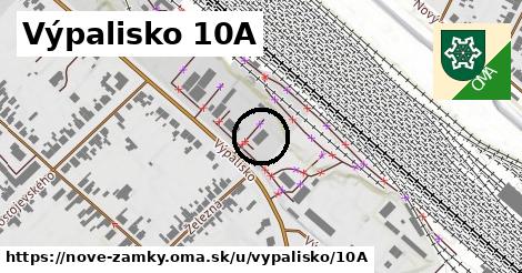 Výpalisko 10A, Nové Zámky