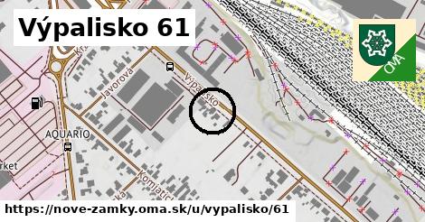 Výpalisko 61, Nové Zámky