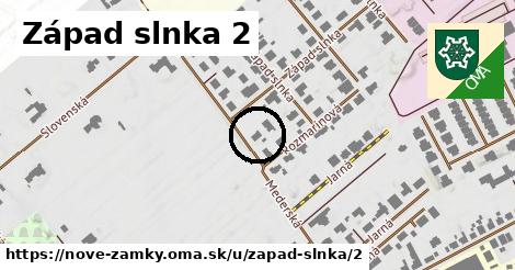 Západ slnka 2, Nové Zámky