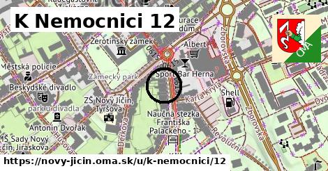 K Nemocnici 12, Nový Jičín