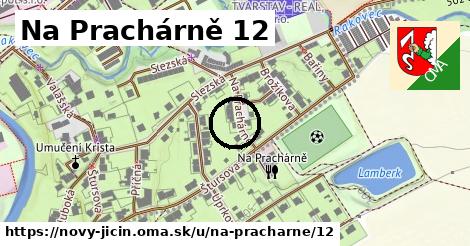 Na Prachárně 12, Nový Jičín