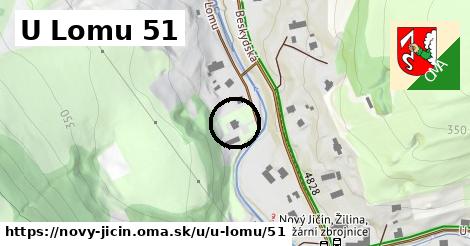 U Lomu 51, Nový Jičín