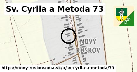 Sv. Cyrila a Metoda 73, Nový Ruskov