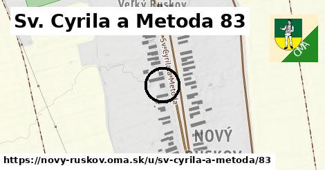 Sv. Cyrila a Metoda 83, Nový Ruskov