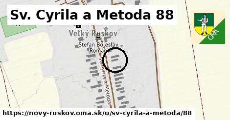 Sv. Cyrila a Metoda 88, Nový Ruskov