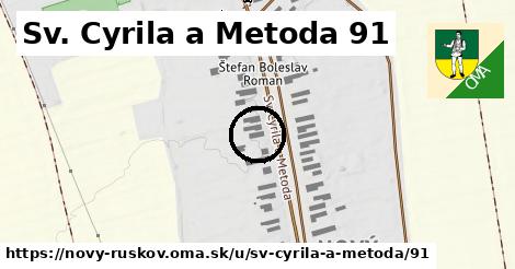 Sv. Cyrila a Metoda 91, Nový Ruskov