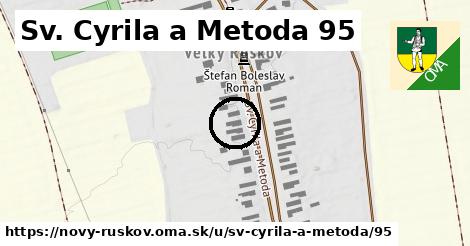 Sv. Cyrila a Metoda 95, Nový Ruskov