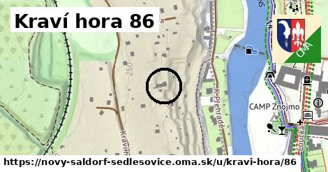 Kraví hora 86, Nový Šaldorf-Sedlešovice