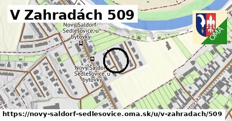 V Zahradách 509, Nový Šaldorf-Sedlešovice
