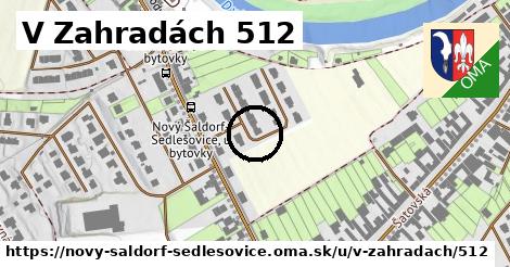 V Zahradách 512, Nový Šaldorf-Sedlešovice