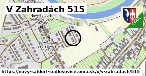 V Zahradách 515, Nový Šaldorf-Sedlešovice