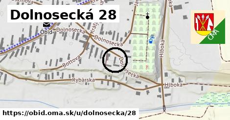 Dolnosecká 28, Obid