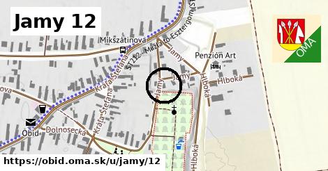 Jamy 12, Obid