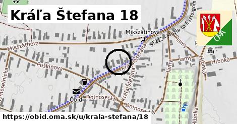 Kráľa Štefana 18, Obid