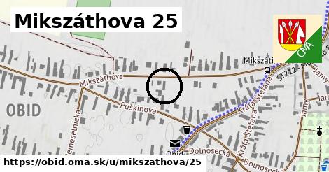 Mikszáthova 25, Obid