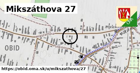 Mikszáthova 27, Obid