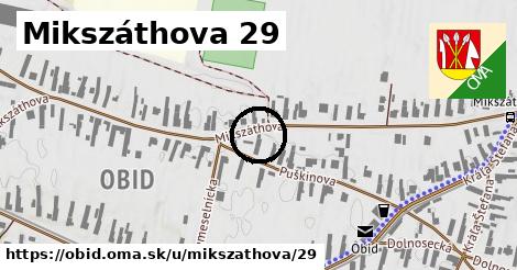 Mikszáthova 29, Obid