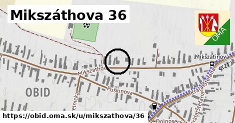 Mikszáthova 36, Obid