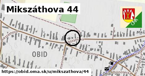 Mikszáthova 44, Obid