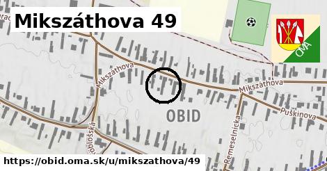 Mikszáthova 49, Obid