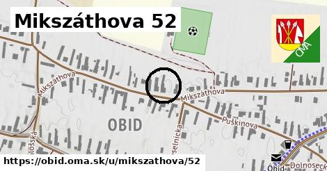 Mikszáthova 52, Obid