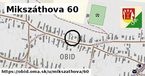 Mikszáthova 60, Obid