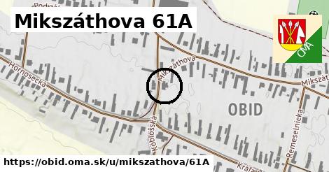 Mikszáthova 61A, Obid